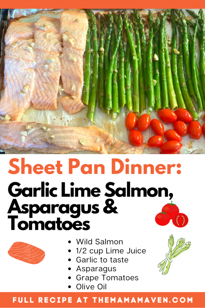 Sheet Pan Dinner: Garlic Lime Salmon Asparagus and Tomatoes - The Mama Maven Blog