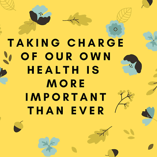 Taking Charge of Our Health is More Important Than Ever | The Mama Maven Blog