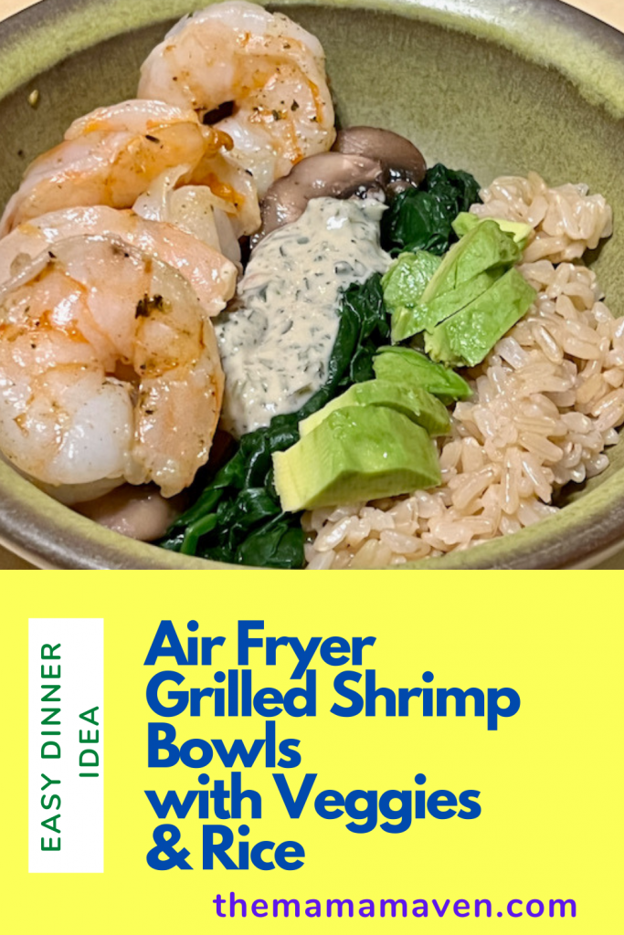 Air Fryer Grilled Shrimp Bowls with Veggies and Rice | The Mama Maven Blog