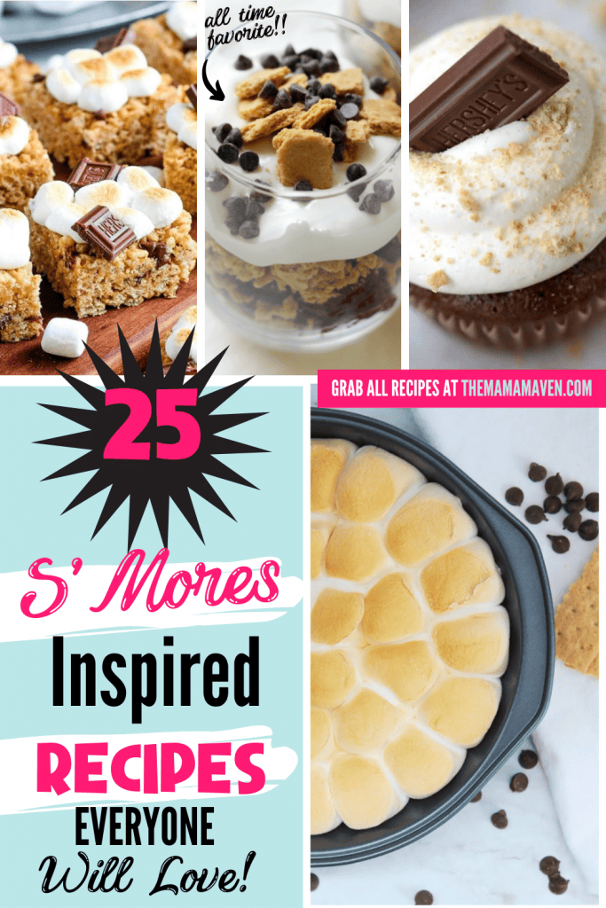 25 S'Mores Inspired Recipes Everyone Will Love - The Mama Maven Blog