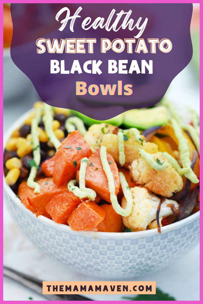 Healthy Sweet Potato Black Bean Bowls (Vegetarian/GF) | The Mama Maven Blog