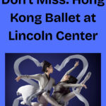 Hong Kong Ballet at Lincoln Center