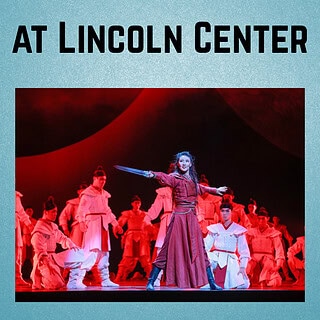 Don't miss Upcoming Show: Mulan at Lincoln Center